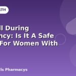 Adderall During Pregnancy: Is It A Safe Option For Women With ADHD