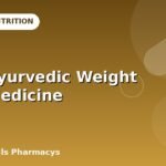 Best Ayurvedic Weight Loss Medicine