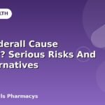 Can Adderall Cause Anxiety? Serious Risks And Its Alternatives