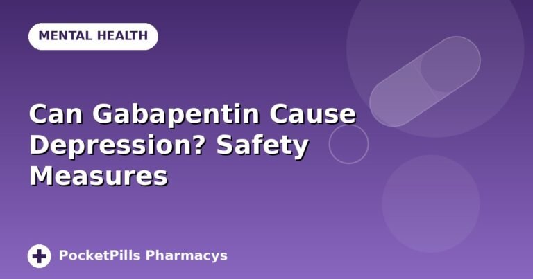 Can Gabapentin Cause Depression? Safety Measures