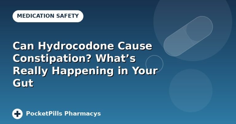 Can Hydrocodone Cause Constipation? What's Really Happening in Your Gut