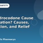 Can Hydrocodone Cause Constipation? Causes, Prevention, and Relief
