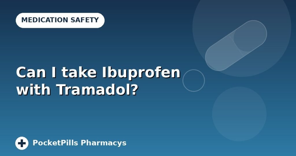 Can I take Ibuprofen with Tramadol?