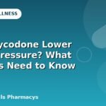 Can Oxycodone Lower Blood Pressure? What Patients Need to Know