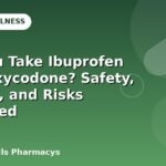 Can You Take Ibuprofen With Oxycodone? Safety, Dosage, and Risks Explained