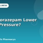 Does Lorazepam Lower Blood Pressure?