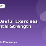 Some Useful Exercises for Mental Strength