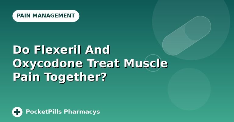 Do Flexeril And Oxycodone Treat Muscle Pain Together?