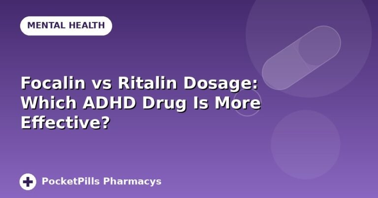 Focalin vs Ritalin Dosage: Which ADHD Drug Is More Effective?