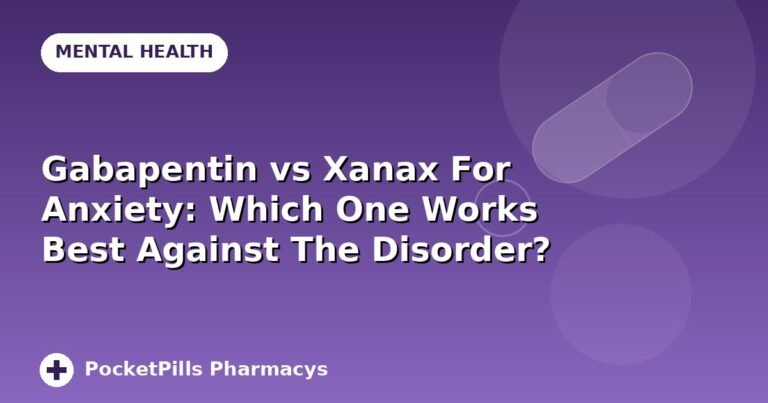 Gabapentin vs Xanax For Anxiety: Which One Works Best Against The Disorder?