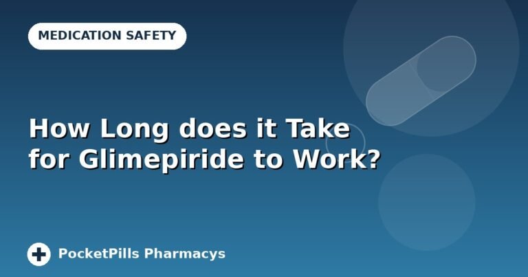 How Long does it Take for Glimepiride to Work?