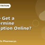 How to Get a Phentermine Prescription Online?