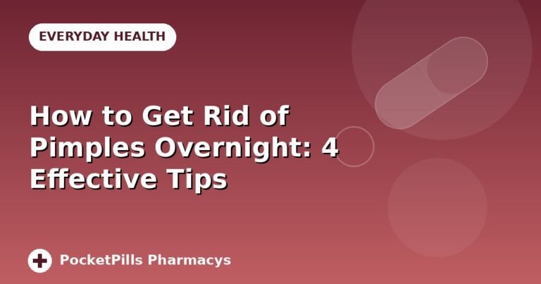 How to Get Rid of Pimples Overnight: 4 Effective Tips