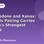 Hydrocodone and Xanax: Why This Pairing Carries the FDA's Strongest Warning
