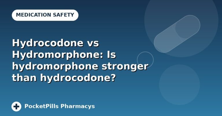 Hydrocodone vs Hydromorphone: Is hydromorphone stronger than hydrocodone?
