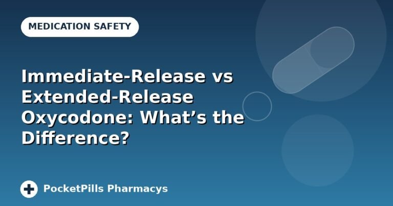 Immediate-Release vs Extended-Release Oxycodone: What's the Difference?
