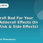 Is Adderall Bad For Your Heart? Adderall Effects On Heart (Risk & Side Effects)