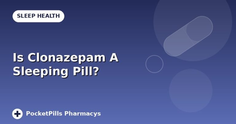 Is Clonazepam A Sleeping Pill?