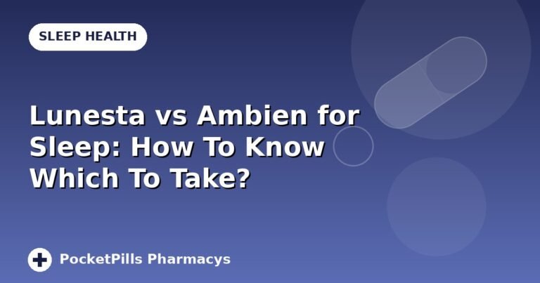 Lunesta vs Ambien for Sleep: How To Know Which To Take?