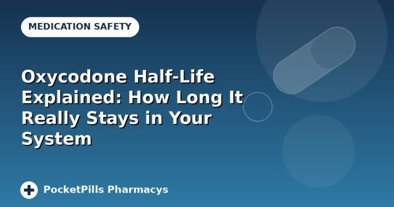 Oxycodone Half-Life Explained: How Long It Really Stays in Your System