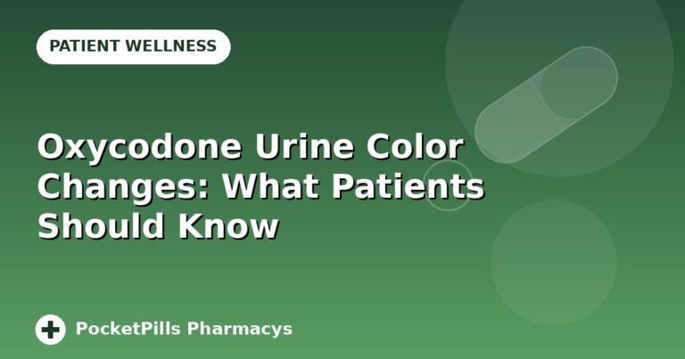Oxycodone Urine Color Changes: What Patients Should Know