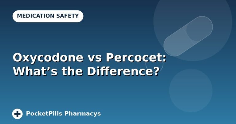Oxycodone vs Percocet: What's the Difference?