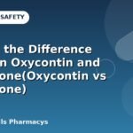 What is the Difference Between Oxycontin and Oxycodone(Oxycontin vs Oxycodone)
