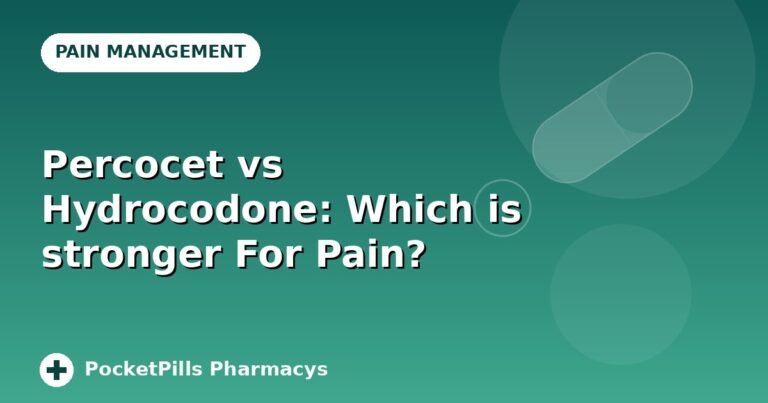 Percocet vs Hydrocodone: Which is stronger For Pain?