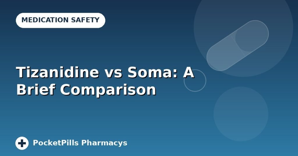 Tizanidine vs Soma: A Brief Comparison