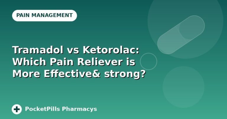 Tramadol vs Ketorolac: Which Pain Reliever is More Effective& strong?