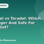 Tramadol vs Toradol: Which Is Stronger And Safe For Pain Relief?