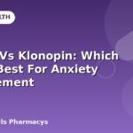 Valium Vs Klonopin: Which One is Best For Anxiety Management