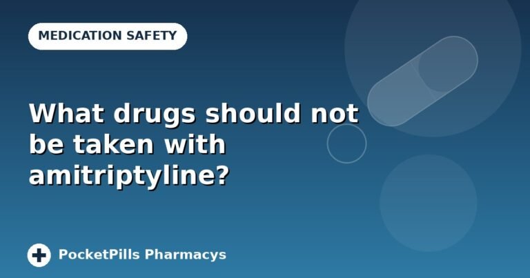 What drugs should not be taken with amitriptyline?