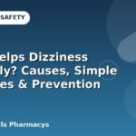 What Helps Dizziness Naturally? Causes, Simple Remedies & Prevention