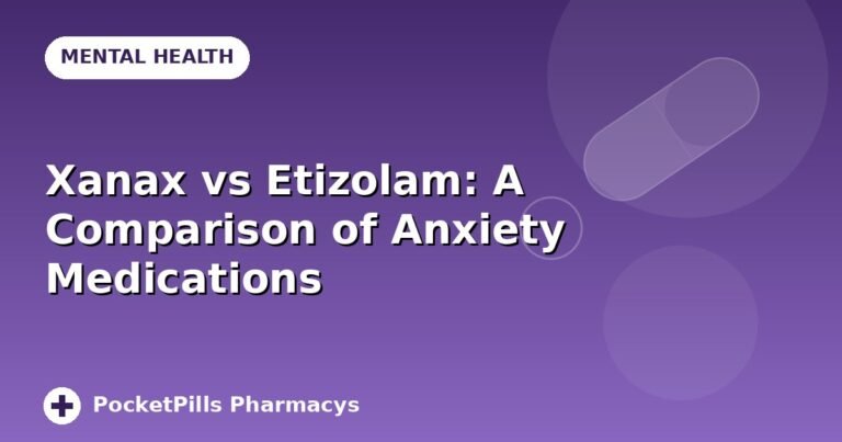 Xanax vs Etizolam: A Comparison of Anxiety Medications